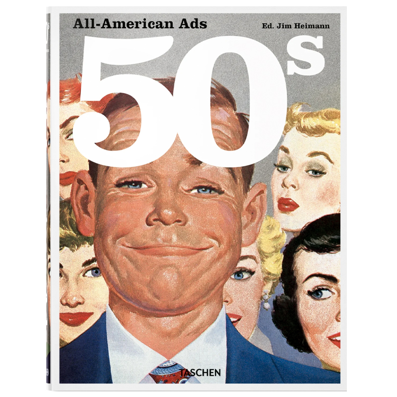 Heller Steven All-American Ads of the 50s Heller Steven All-American Ads of the 50s во Владивостоке | Loft Concept