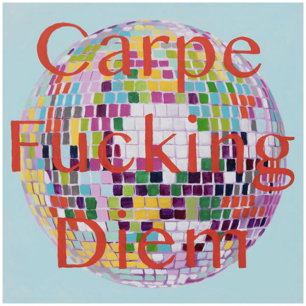 Картина Carpe Fucking Diem Мульти Картина Carpe Fucking Diem Мульти во Владивостоке | Loft Concept