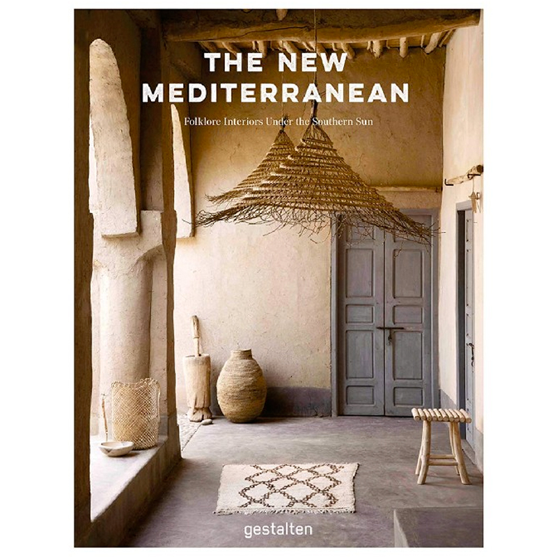 The New Mediterranean: Homes and Interiors under the Southern Sun The New Mediterranean: Homes and Interiors under the Southern Sun во Владивостоке | Loft Concept