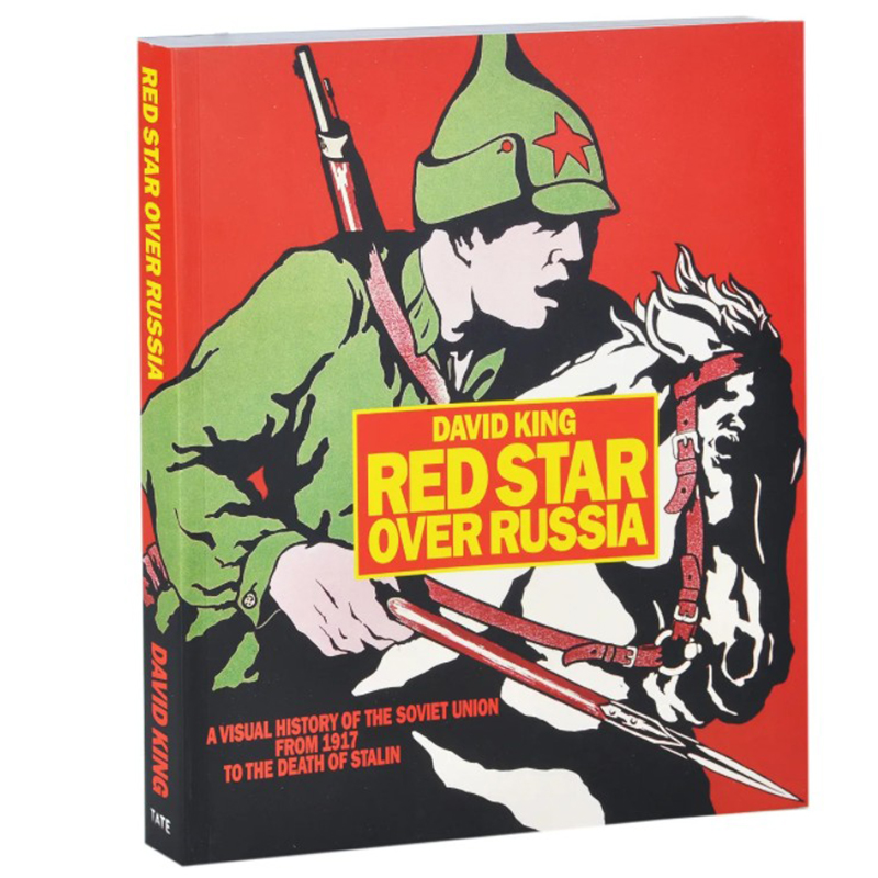 Книга Red Star Over Russia David King Книга Red Star Over Russia David King во Владивостоке | Loft Concept