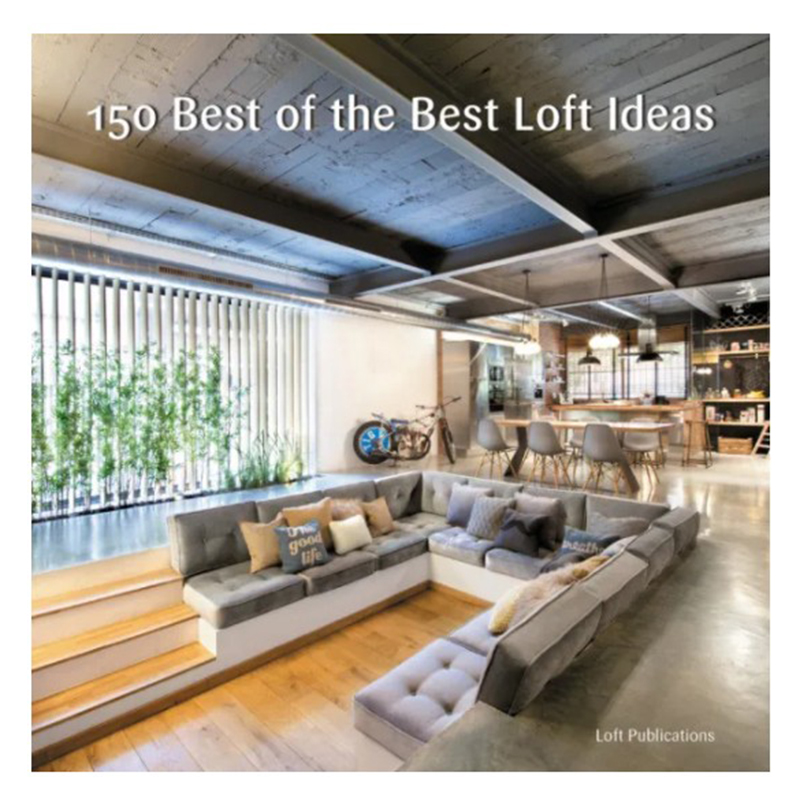 Книга 150 Best of the Best Loft Ideas Книга 150 Best of the Best Loft Ideas во Владивостоке | Loft Concept