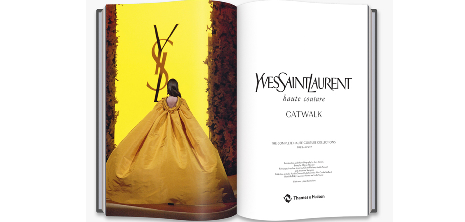 Книга YVES SAINT LAURENT CATWALK: THE COMPLETE HAUTE COUTURE COLLECTIONS 1962-2002 Книга YVES SAINT LAURENT CATWALK: THE COMPLETE HAUTE COUTURE COLLECTIONS 1962-2002 - Loft-Concept во Владивостоке