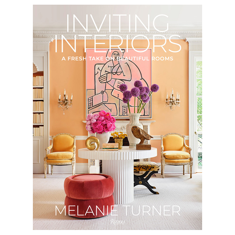 Книга Inviting Interiors: A Fresh Take on Beautiful Rooms Turner Melanie Книга Inviting Interiors: A Fresh Take on Beautiful Rooms Turner Melanie во Владивостоке | Loft Concept